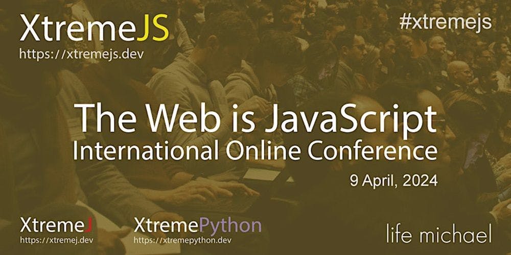 Decorative image for Upcoming Event XtremeJS conference “The Web is JavaScript”